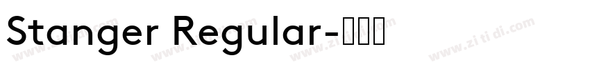Stanger Regular字体转换